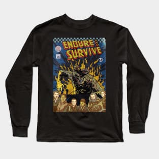 Endure and Survive Long Sleeve T-Shirt